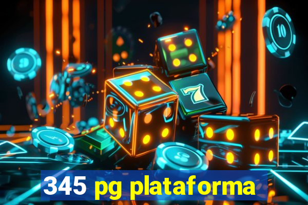 345 pg plataforma